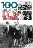 100 Greatest Silent Film Comedians
