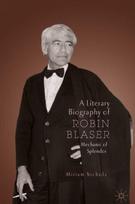Literary Biography of Robin Blaser
