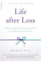 Life after Loss, 6th Edition