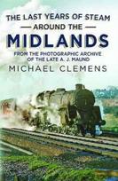 Last Years of Steam Around the Midlands