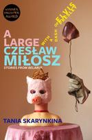 Large Czeslaw Milosz With a Dash of Elvis Presley