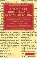 Les Parlers Judeo-Romans et la Vetus Latina