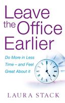 Leave The Office Earlier