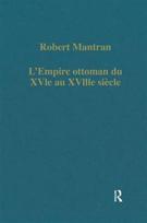 L’Empire ottoman du XVIe au XVIIIe siecle