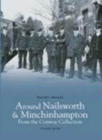 Around Nailsworth and Minchinhampton - From the Conway Collection: Pocket Images