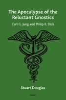 Apocalypse of the Reluctant Gnostics