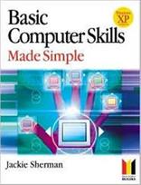 Basic Computer Skills Made Simple XP Version