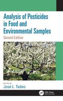 Analysis of Pesticides in Food and Environmental Samples, Second Edition