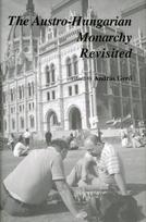 Austro–Hungarian Monarchy Revisited