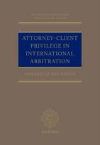 Attorney-Client Privilege in International Arbitration