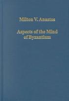 Aspects of the Mind of Byzantium