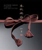 Alfred Baur. Pioneer and collector