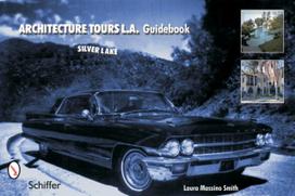 Architecture Tours L.A. Guidebook