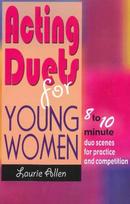 Acting Duets for Young Women