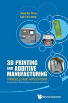 3d Printing And Additive Manufacturing: Principles And Applications (With Companion Media Pack) - Fourth Edition Of Rapid Prototyping - Minkštas viršelis