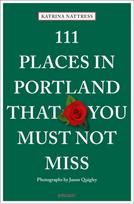 111 Places in Portland That You Must Not Miss