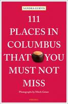 111 Places in Columbus That You Must Not Miss