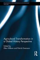 Agricultural Transformation in a Global History Perspective