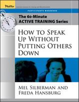 60-Minute Active Training Series: How to Speak Up Without Putting Others Down, Participant's Workbook