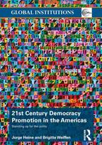 21st Century Democracy Promotion in the Americas - Minkštas viršelis