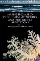 Marine Specialized (Secondary) Metabolites and their Diverse Applications