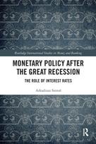 Monetary Policy after the Great Recession