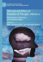 Law and Ethics of Freedom of Thought, Volume 1
