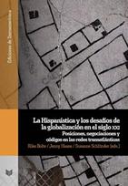La Hispanistica y los desafios de la globalizacion en el siglo xxi.