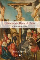 Calvin on the Death of Christ