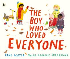 Boy Who Loved Everyone