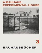 Bauhaus Experimental House