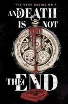 And Death is not the End