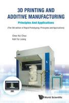 3d Printing And Additive Manufacturing: Principles And Applications - Fifth Edition Of Rapid Prototyping - Kietas viršelis