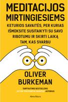 Meditacijos mirtingiesiems. Audioknyga - Oliver Burkeman
