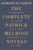 Complete Patrick Melrose Novels