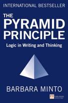 Pyramid Principle, The, Logic in Writing and Thinking