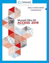 Shelly Cashman SeriesA® MicrosoftA® Office 365A® & AccessA®2019 Comprehensive