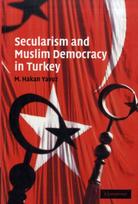 Secularism and Muslim Democracy in Turkey - Minkštas viršelis