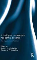 School Level Leadership in Post-conflict Societies