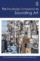 Routledge Companion to Sounding Art