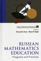 Russian Mathematics Education: Programs And Practices