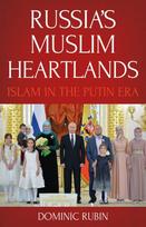 Russia's Muslim Heartlands