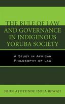 Rule of Law and Governance in Indigenous Yoruba Society