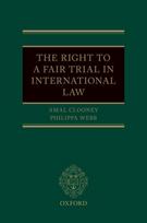 Right to a Fair Trial in International Law