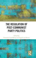 Regulation of Post-Communist Party Politics