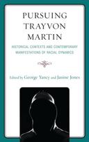 Pursuing Trayvon Martin