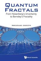 Quantum Fractals: From Heisenberg's Uncertainty To Barnsley's Fractality