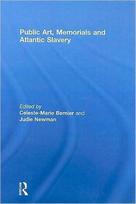 Public Art, Memorials and Atlantic Slavery