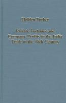Private Fortunes and Company Profits in the India Trade in the 18th Century