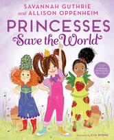 Princesses Save The World